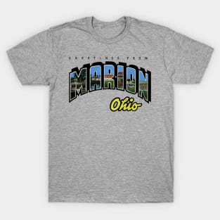 Greetings from Marion Ohio T-Shirt